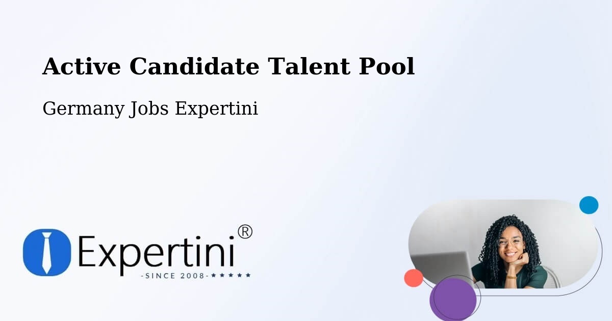 Active Candidate Talent Pool – Weida - Germany Jobs Expertini