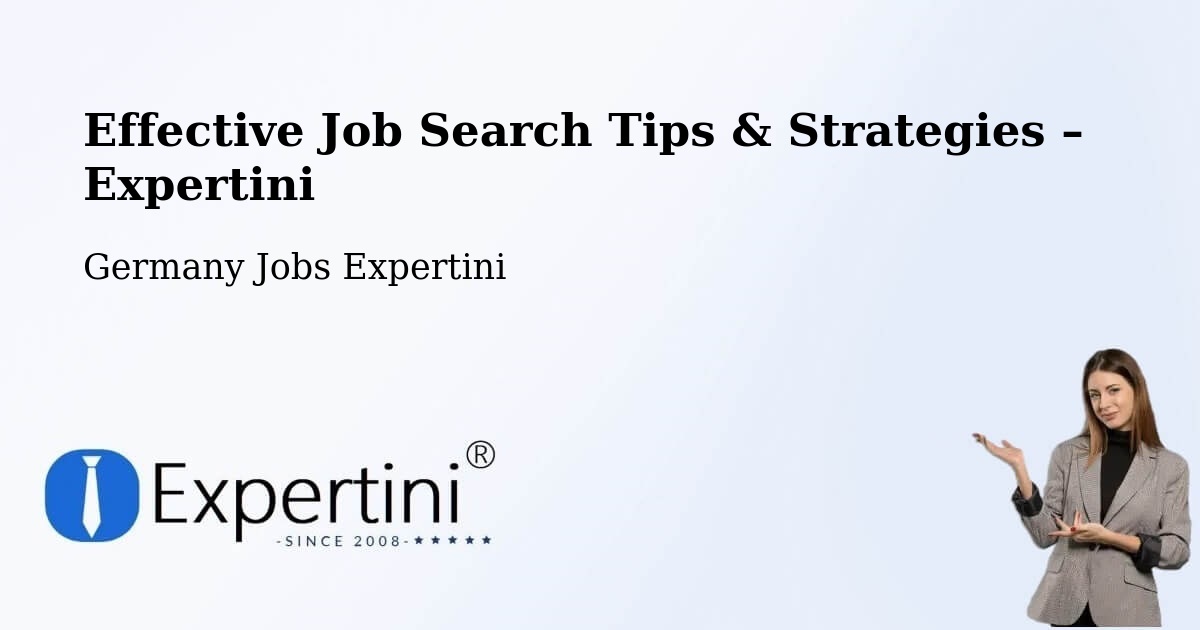 Job Search Tips & Strategies for Job Seekers – Weida - Weida, Germany Jobs Expertini